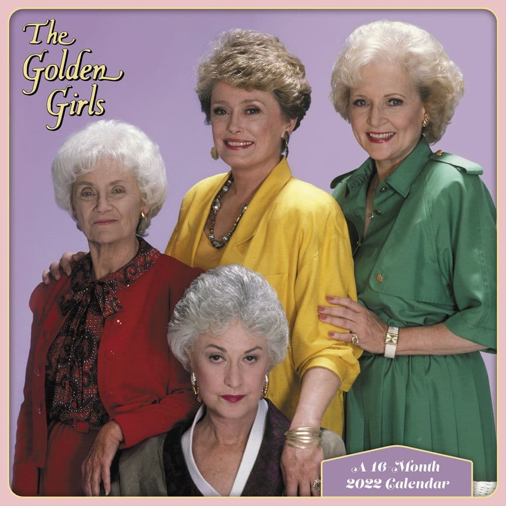 Golden Girls 2022 Wall Calendar