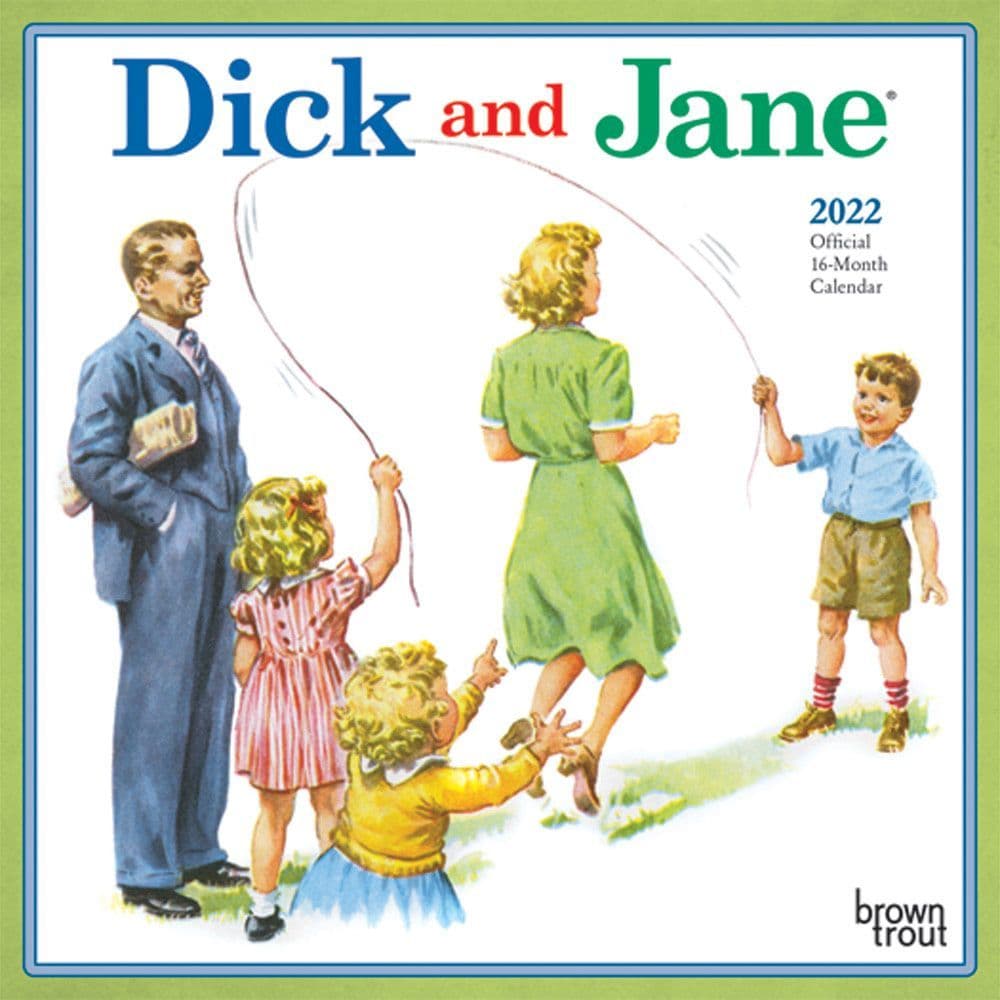 Dick and Jane 2022 Mini Wall Calendar