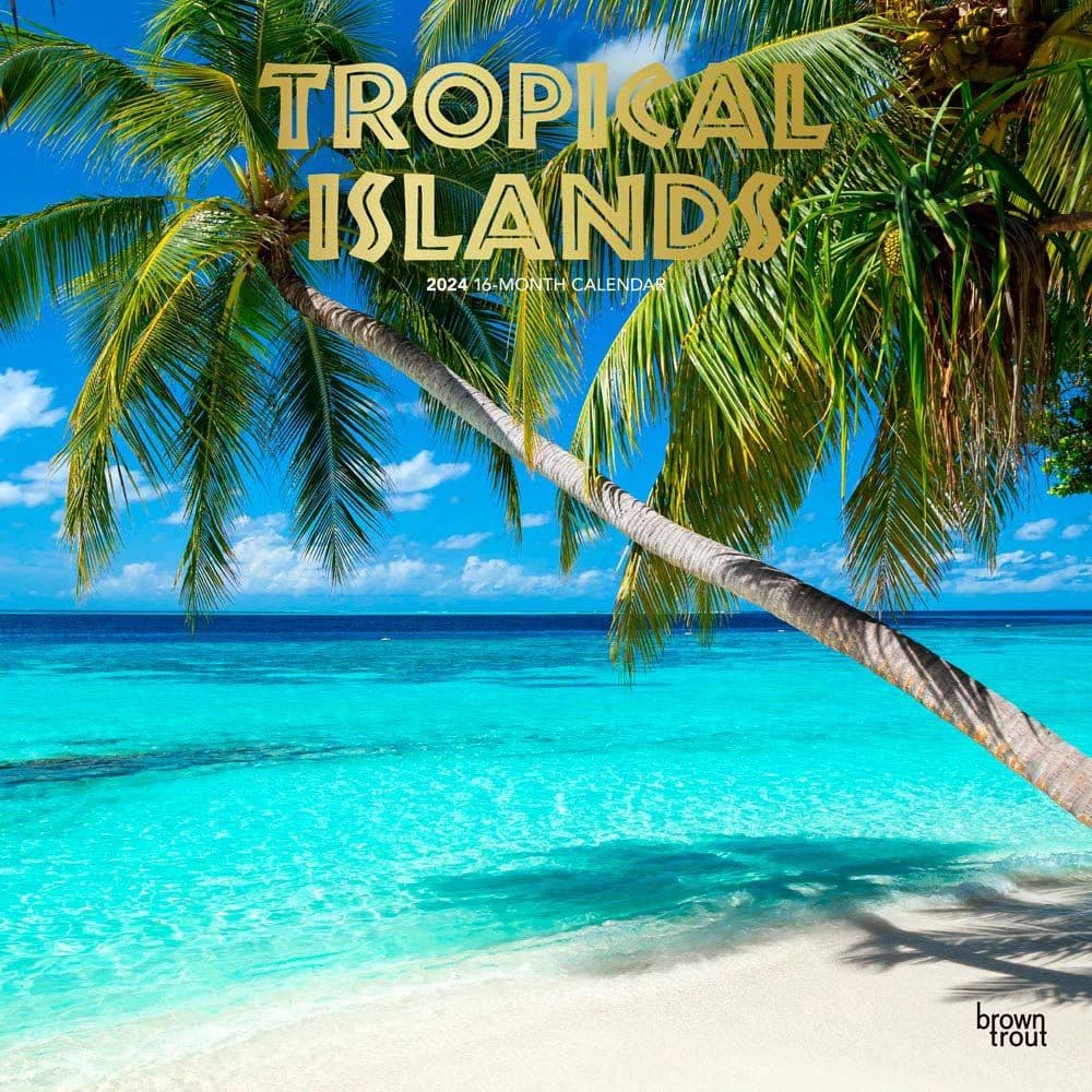 Tropical Islands 2024 Wall Calendar Main Image