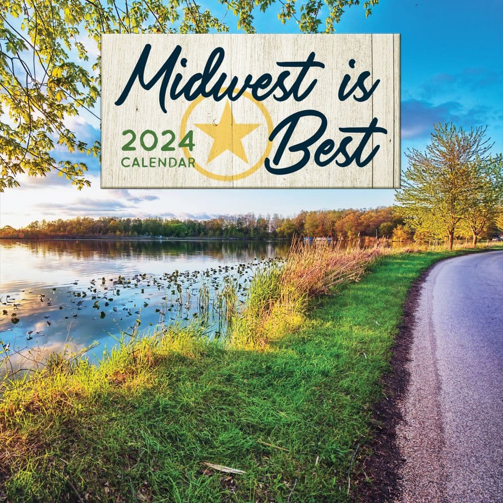 Midwest Is Best 2024 Wall Calendar Main Image