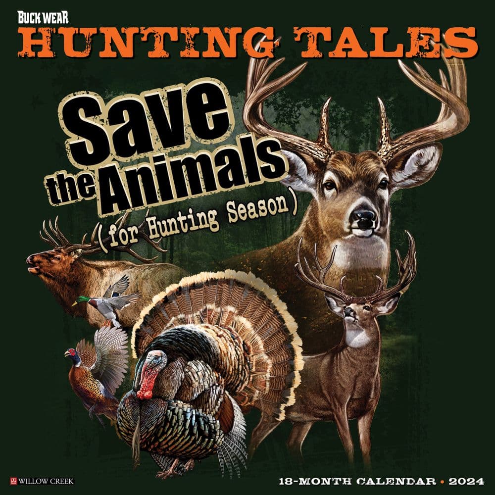 Hunting Tales Buck Wears 2024 Wall Calendar Main Image