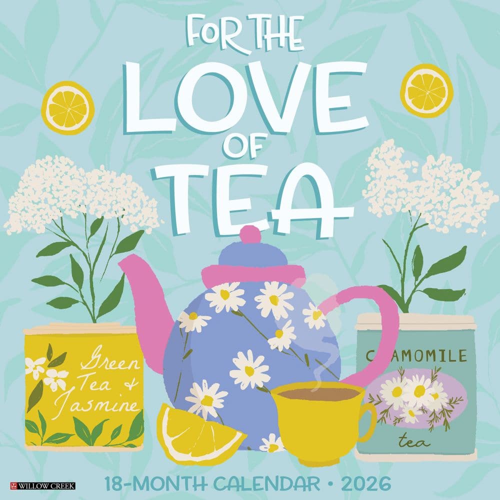 Love of Tea 2026 Wall Calendar Main Image
