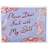 image Dont Fuck with My Shit Pouch Main Product Image