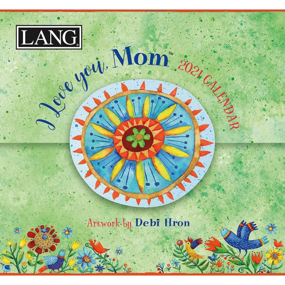 I Love You, Mom 365 Daily Thoughts Desk Calendar by Debi Hron