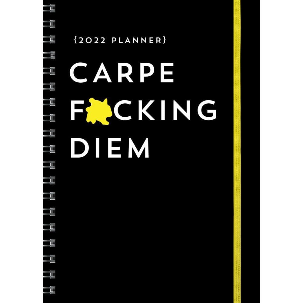 Carpe F*cking Diem 2022 Planner