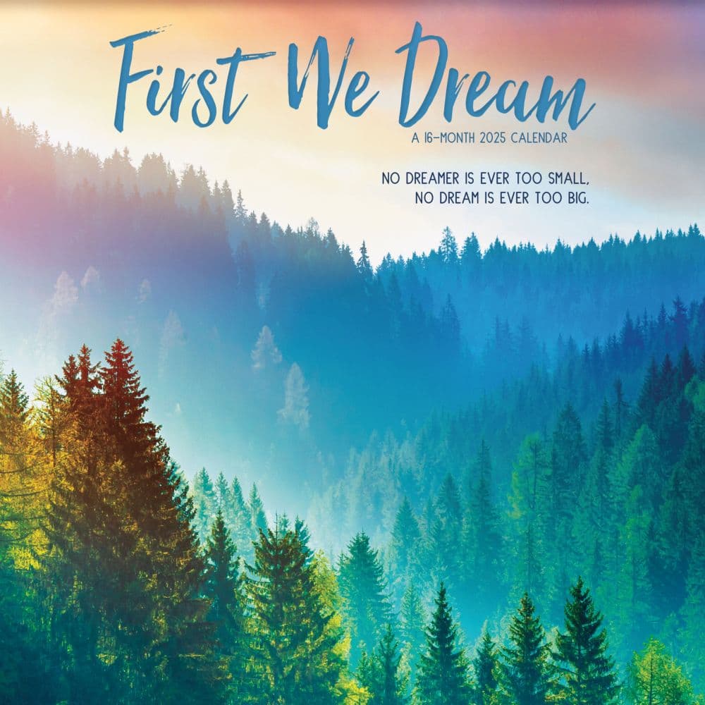 First We Dream 2025 Wall Calendar Main Image