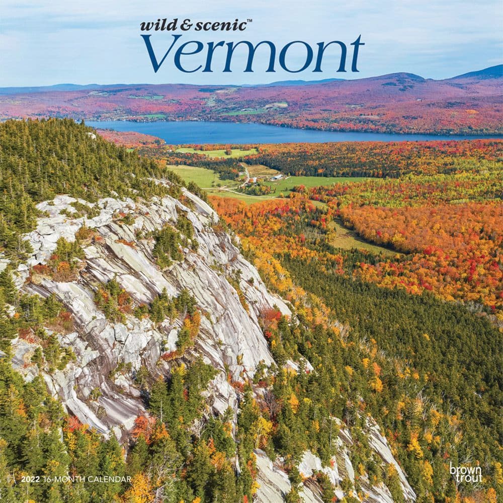 Vermont Wild And Scenic 2022 Wall Calendar - Calendars.com