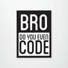 image Bro Do You Even Code Sticker Main Image