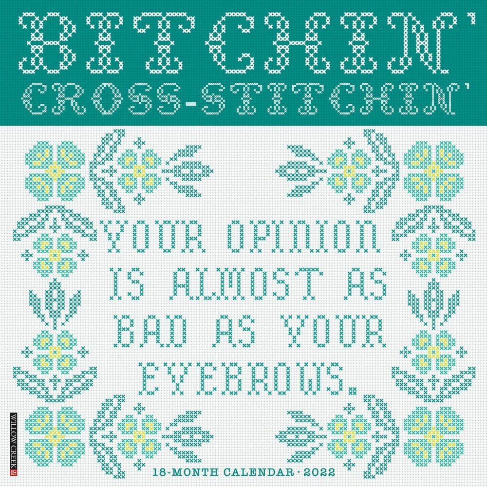 Bitchin Cross Stitchin 2022 Wall Calendar