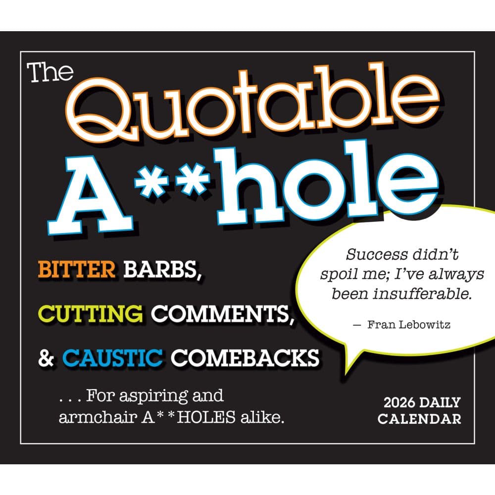 Quotable Asshole 2026 Desk Calendar Fifth Alternate Image