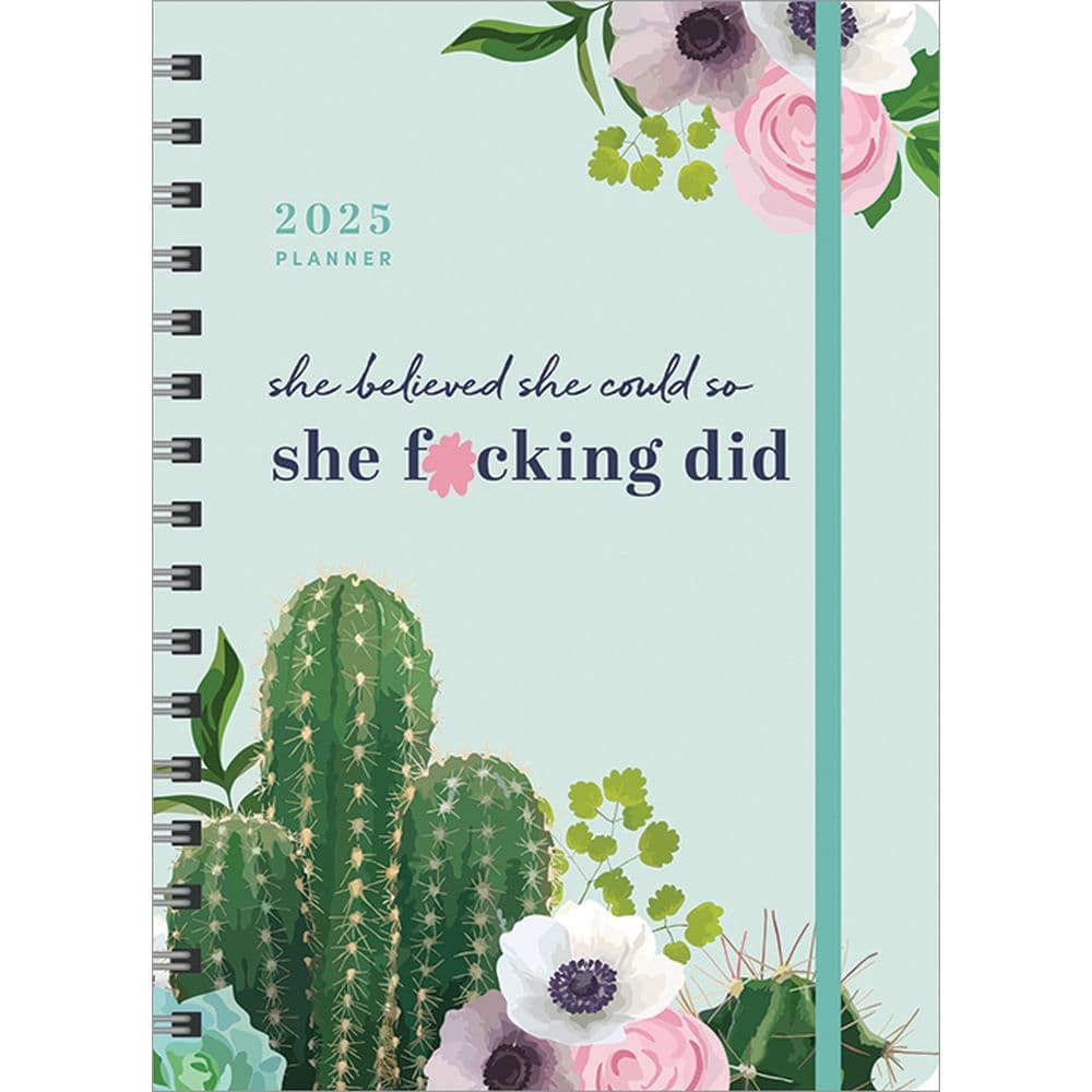 She Believed So She Fcking Did 2025 Planner Main Product Image width=&quot;1000&quot; height=&quot;1000&quot;