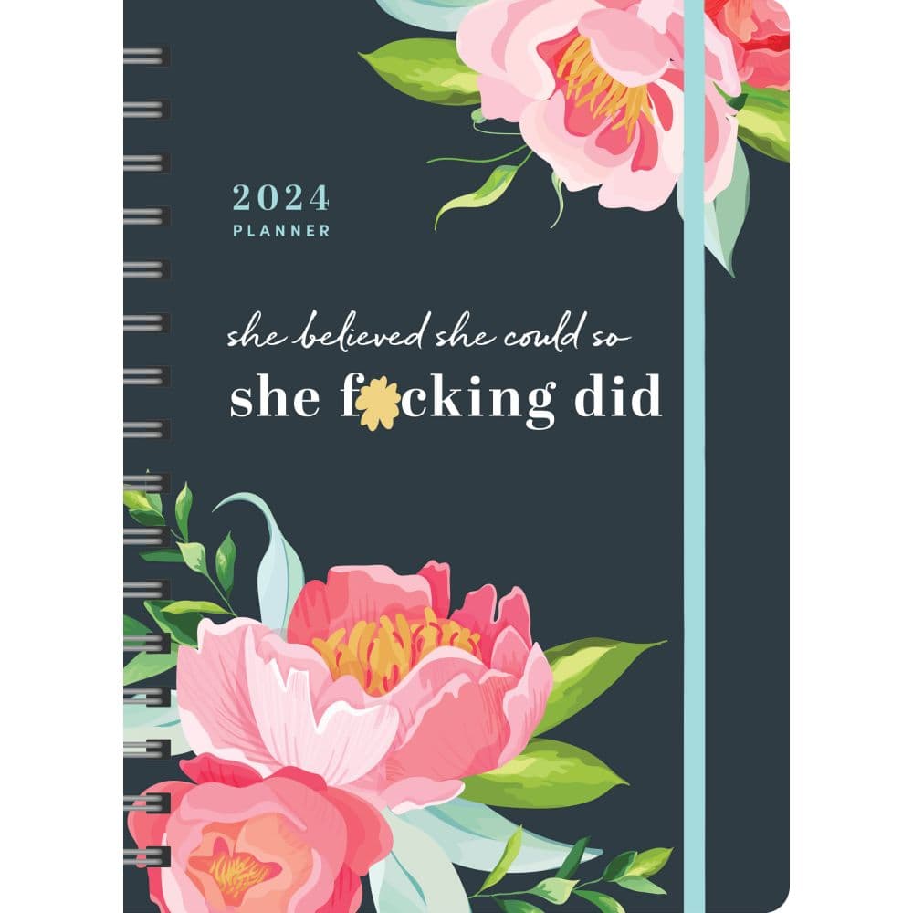She Believed So She F*cking Did 2024 Planner Main