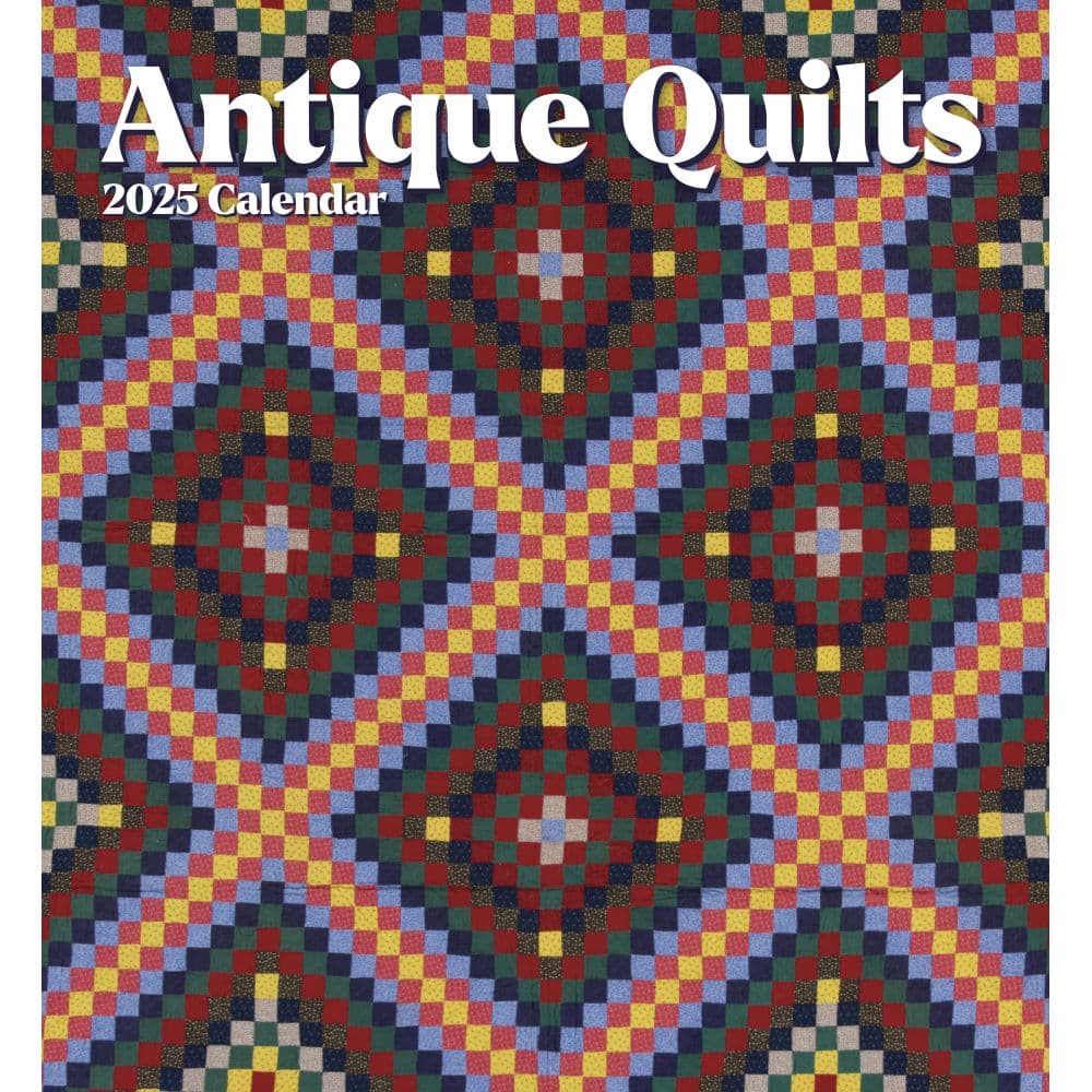 Quilts Antique 2025 Wall Calendar Main Image