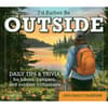 image I&#39;d Rather Be Outside 2026 Desk Calendar Fifth Alternate Image
