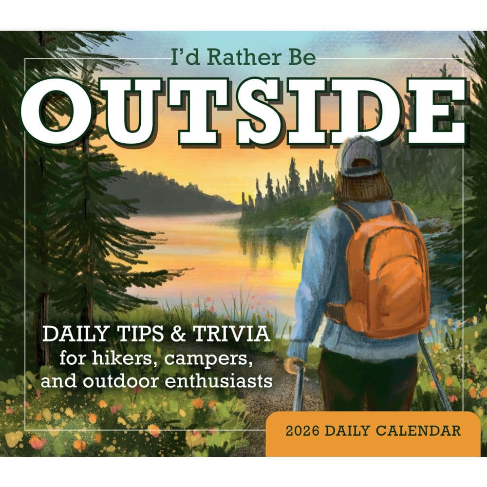I&#39;d Rather Be Outside 2026 Desk Calendar Fifth Alternate Image