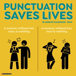 Punctuation Saves Lives 2024 Wall Calendar