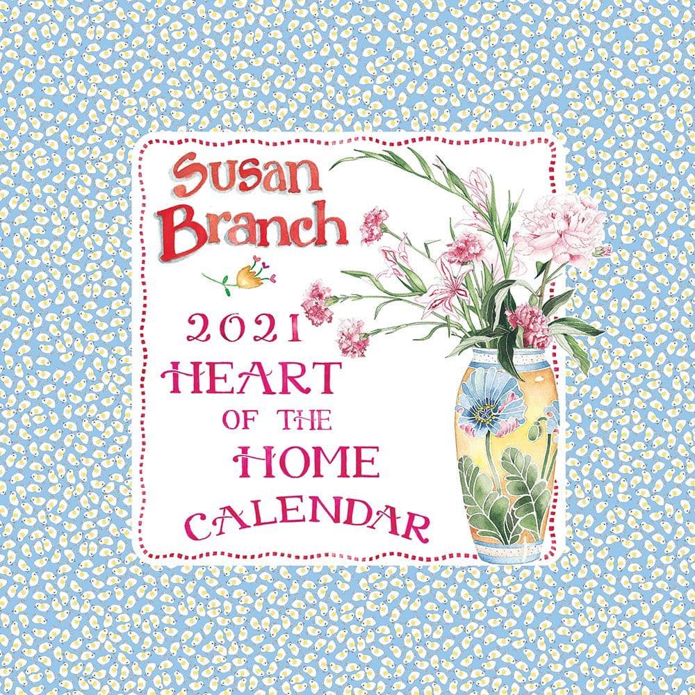 2021 Susan Branch Heart of the Home Wall Calendar