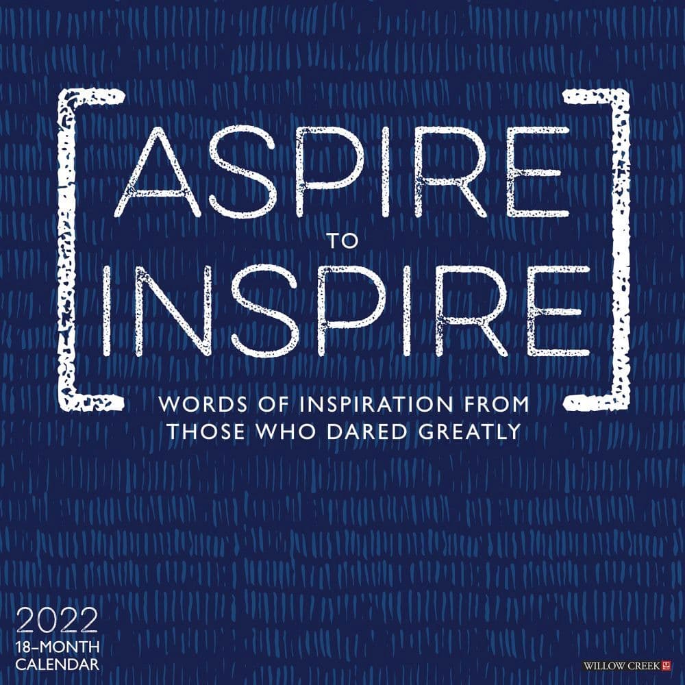 Aspire to Inspire 2022 Wall Calendar