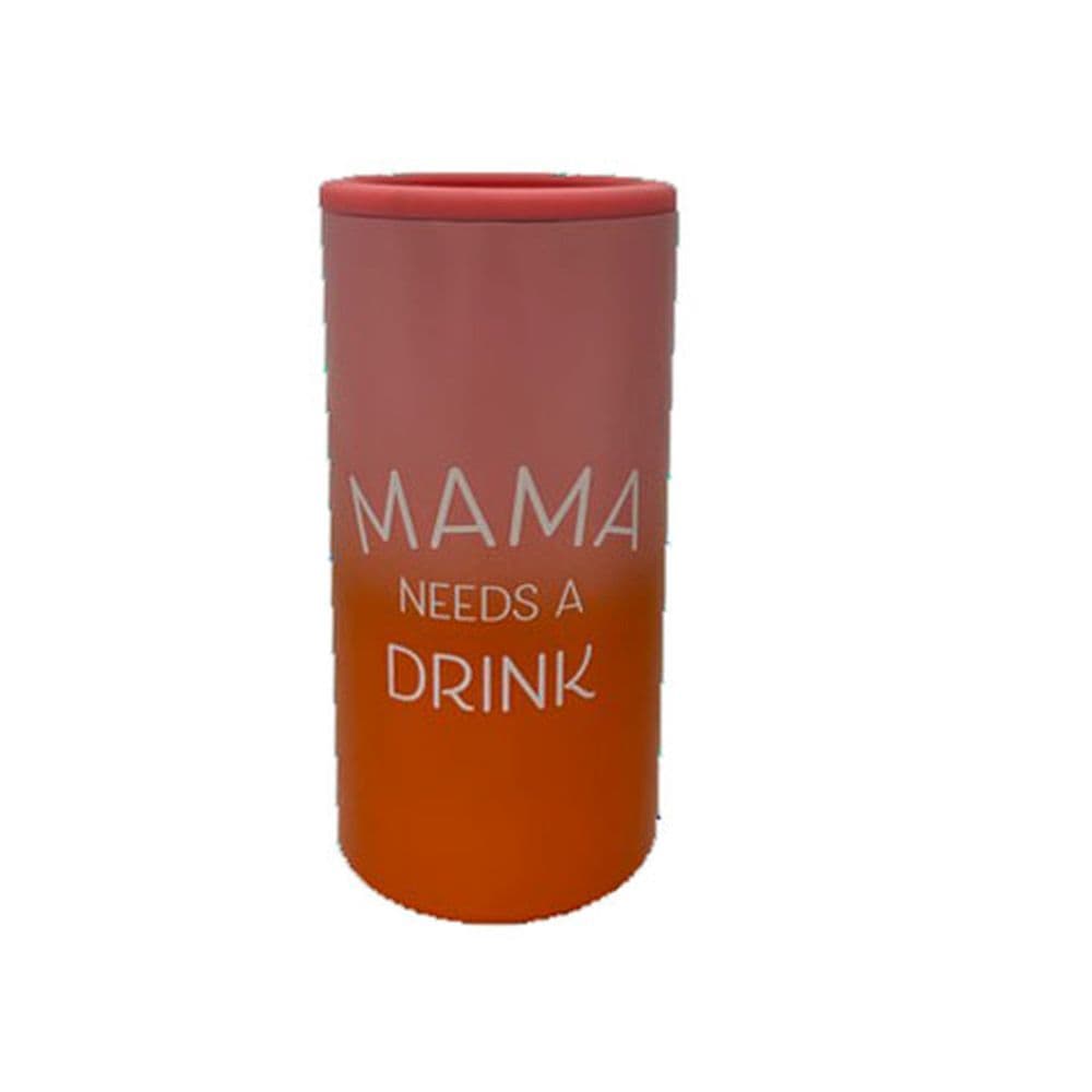 image Mama Needs A Drink Can Cooler Main Product Image width=&quot;1000&quot; height=&quot;1000&quot;