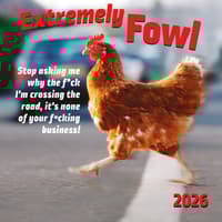 image Extremely Fowl 2026 Wall Calendar Main Image