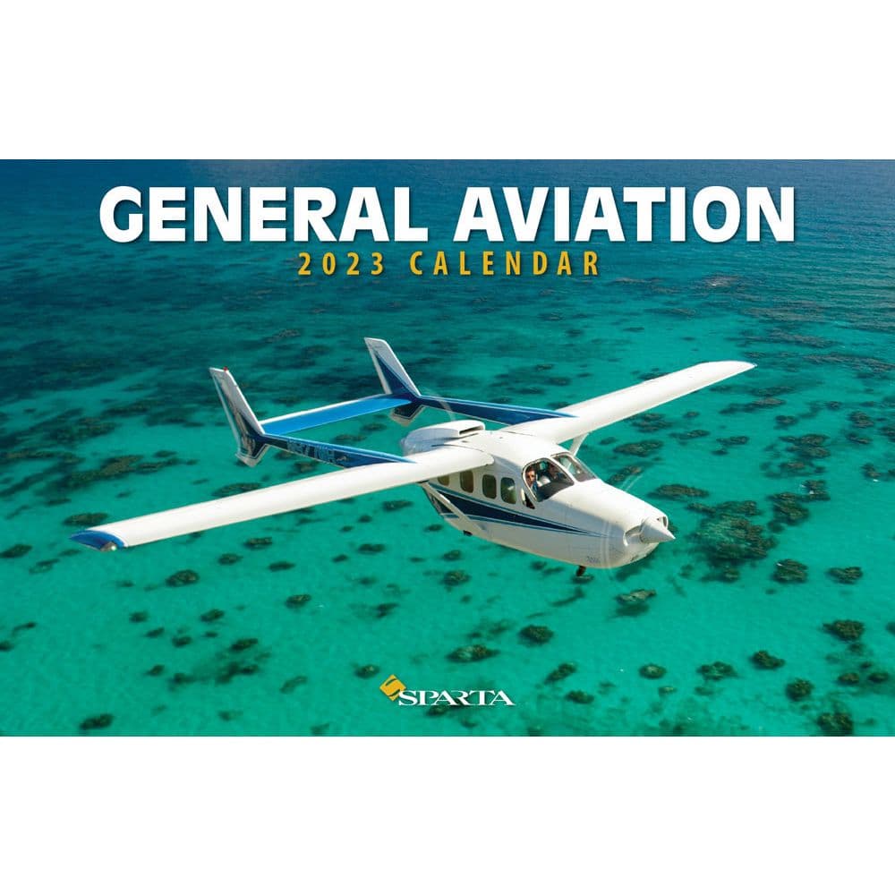 General Aviation 2023 Deluxe Wall Calendar - Calendars.com