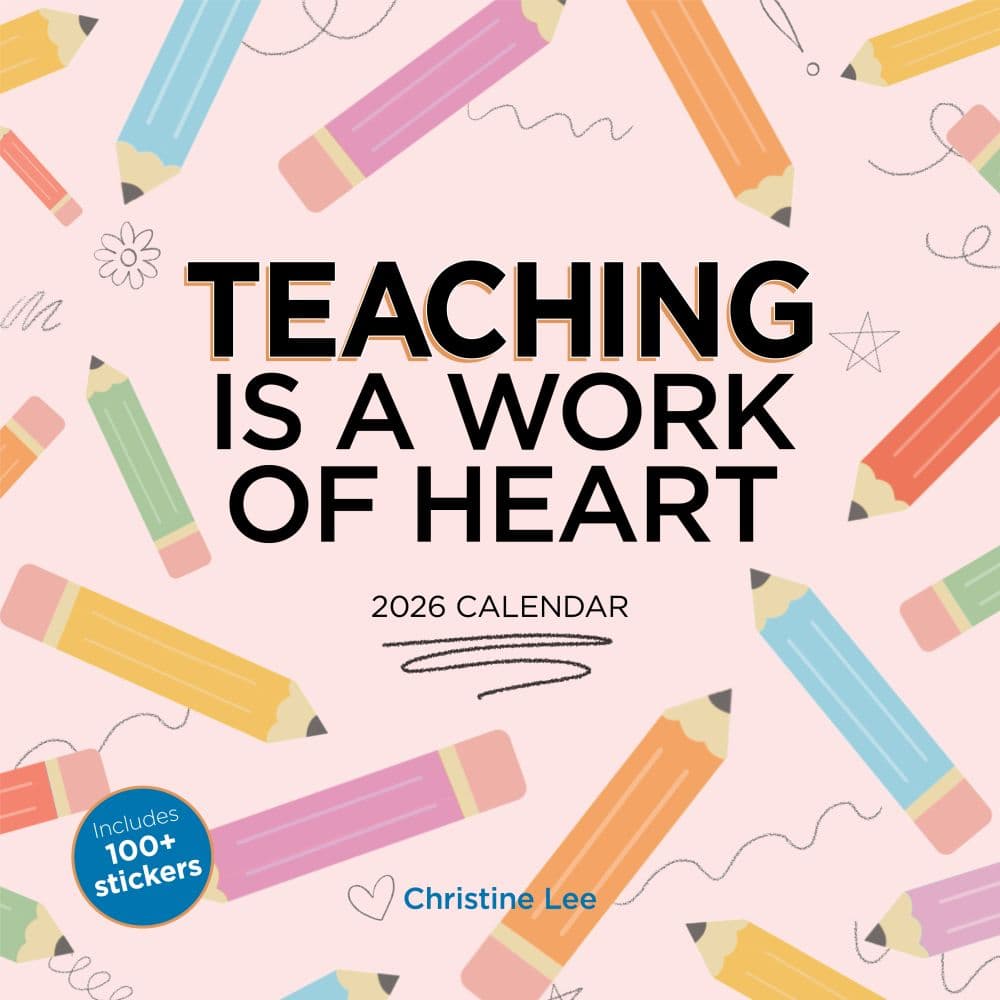 Teaching is a Work of Heart 2026 Wall Calendar Main Image
