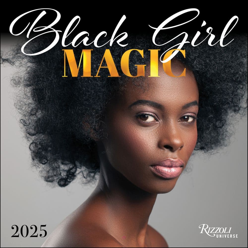 Black Girl Magic 2025 Wall Calendar Main Product Image width=&quot;1000&quot; height=&quot;1000&quot;