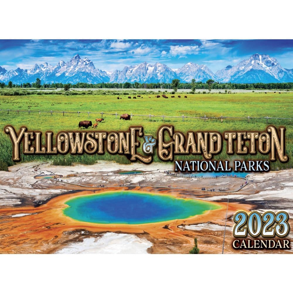 Yellowstone & Grand Teton 2023 Wall Calendar - Calendars.com