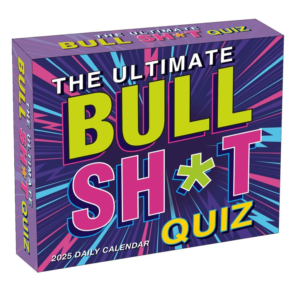 Ultimate Bullsht Quiz 2025 Desk Calendar