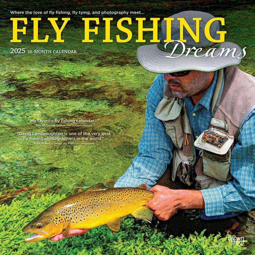 Fly Fishing Dreams 2025 Wall Calendar