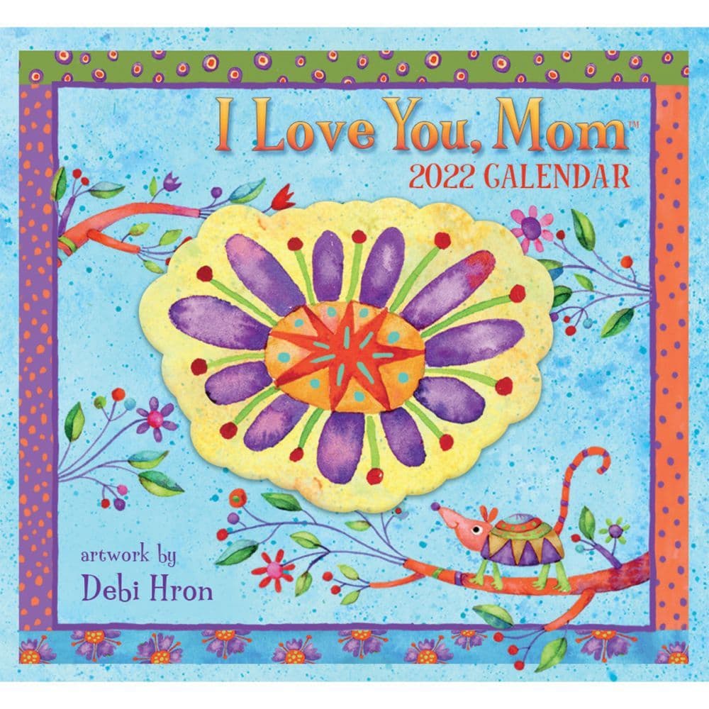 I Love You Mom 365 Daily Thoughts 2022 Desk Calendar