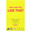 image Why Are You Like This? Main Product Image