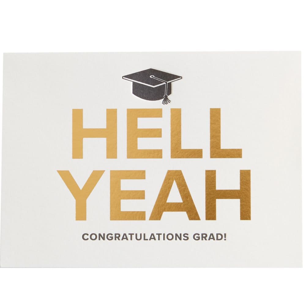 Hell Yeah Graduation Card First Alternate Image width=&quot;1000&quot; height=&quot;1000&quot;