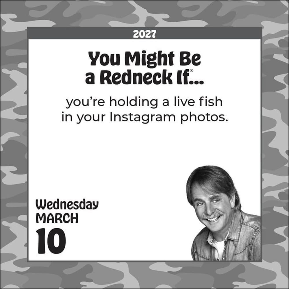 You Might Be a Redneck If 2027 Desk Calendar by Jeff Foxworthy Second Alternate Image