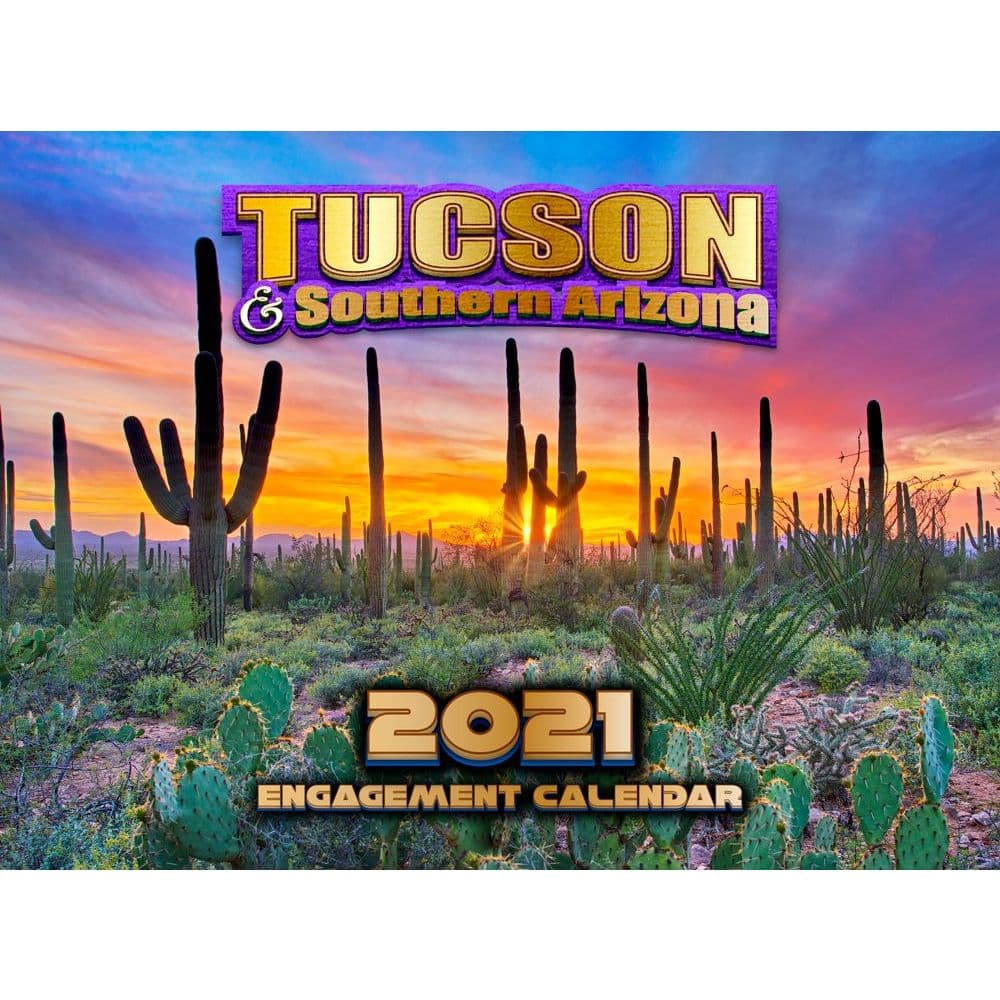 Tucson Southern Arizona Wall Calendar