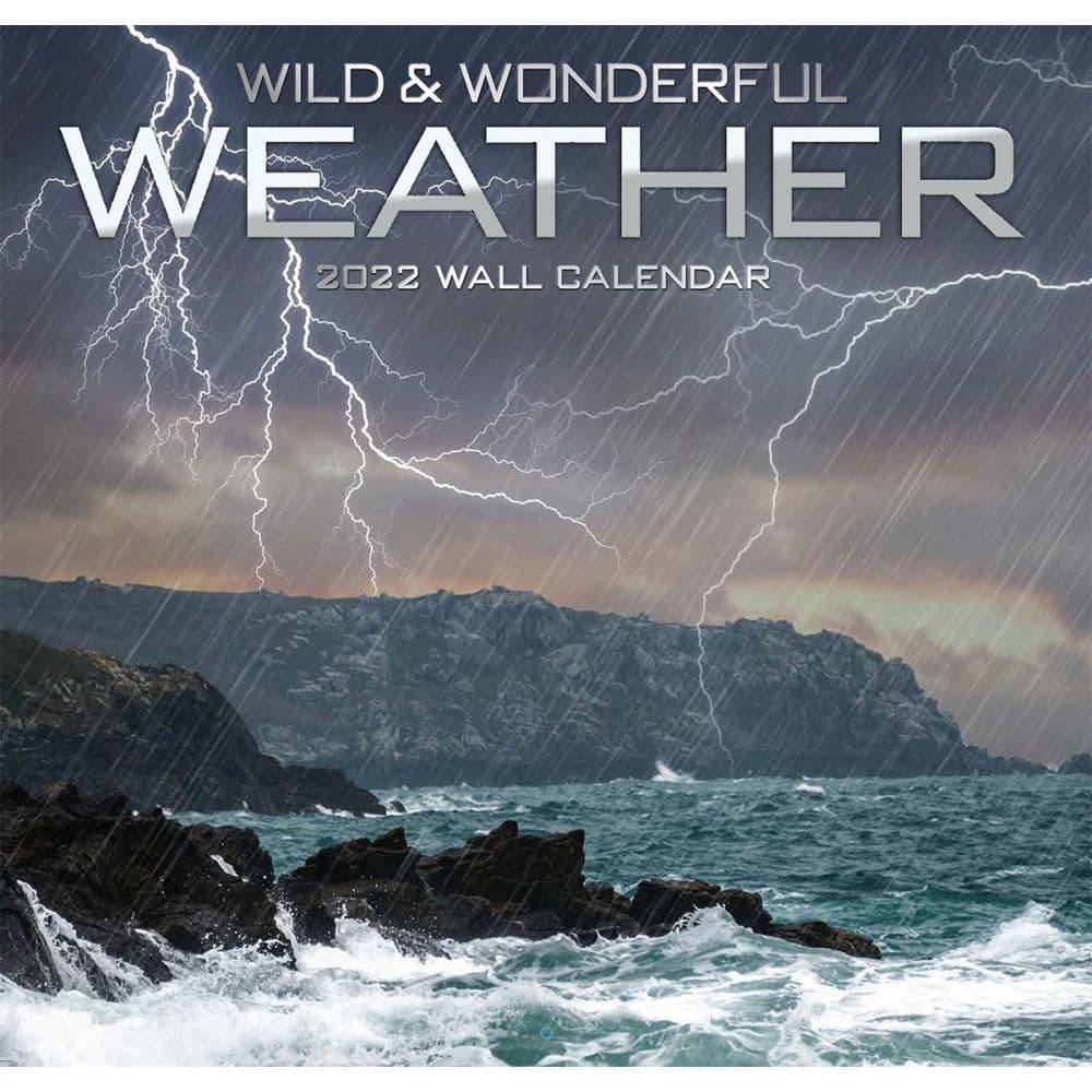 Wild And Wonderful Weather 2022 Wall Calendar W/Foil - Calendars.com