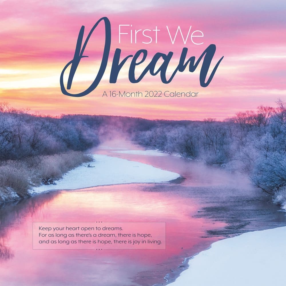 First We Dream 2022 Wall Calendar SV
