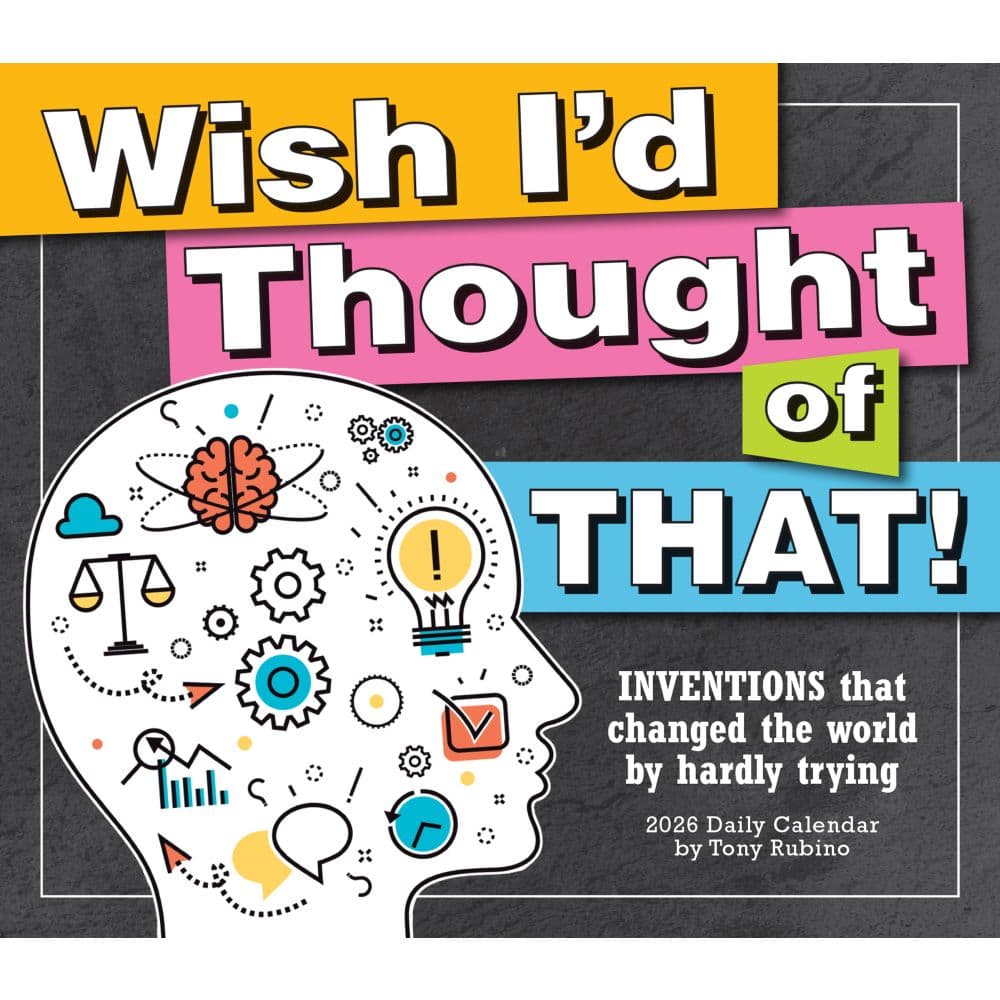Wish Id Thought Of Inventions 2026 Desk Calendar Fifth Alternate Image