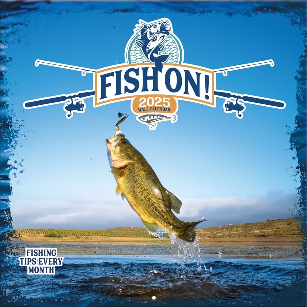 Fish On! 2025 Wall Calendar Main Image