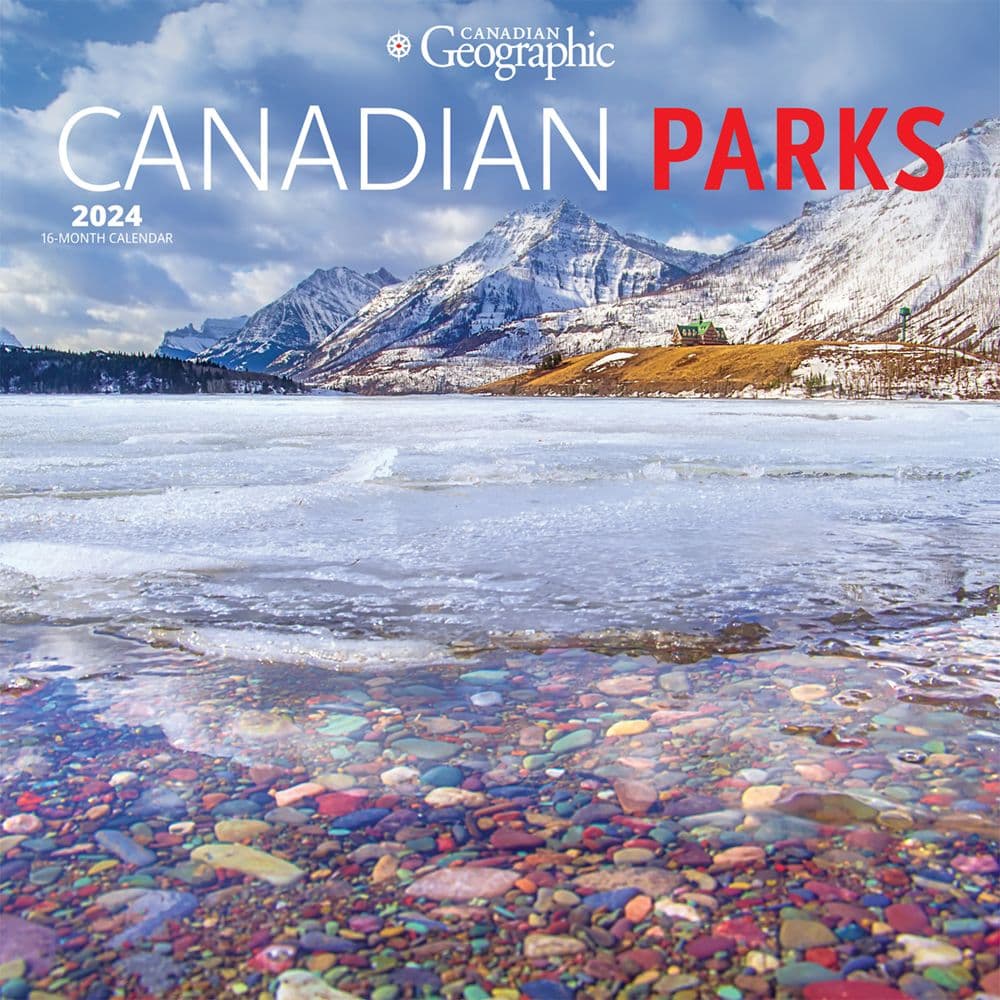Canadian National Parks 2024 Wall Calendar Main