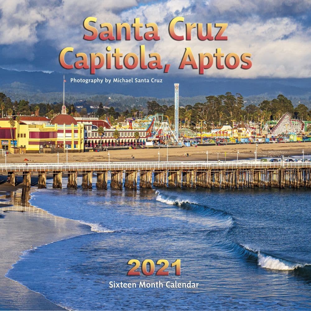 Santa Cruz Capitola & Aptos Wall Calendar