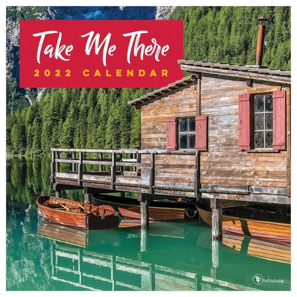 Take Me There 2022 Wall Calendar