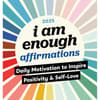 image I Am Enough Affirmations 2025 Desk Calendar Fifth Alternate Image width=&quot;1000&quot; height=&quot;1000&quot;