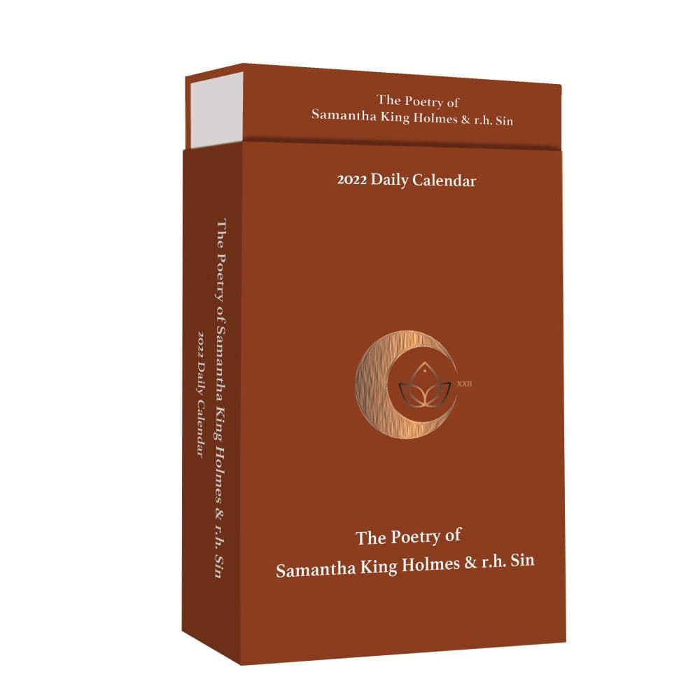 Poetry of Samantha King Holmes and r.h. Sin 2022 Deluxe Day-to-Day Calendar