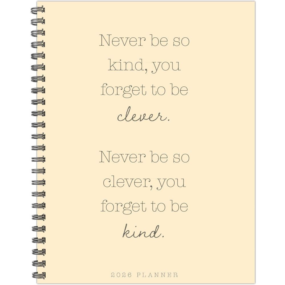 image Never Be So Kind 2026 Weekly Planner
