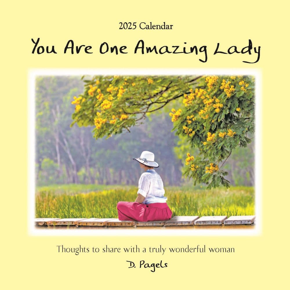 You Are One Amazing Lady 2025 Wall Calendar - Calendars.com