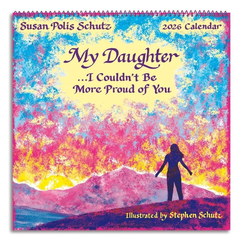 My Daughter I Couldn't Be More Proud Of You 2026 Wall Calendar Main Product Image