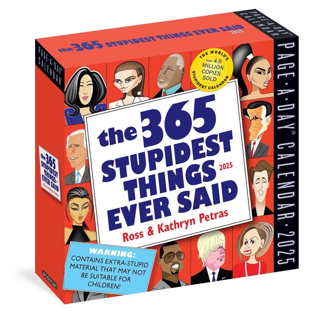 Stupidest Things Ever Said 2025 Page-a-Day Desk Calendar Main Product Image