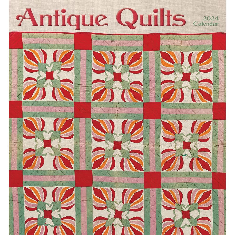 Quilts Antique 2024 Wall Calendar