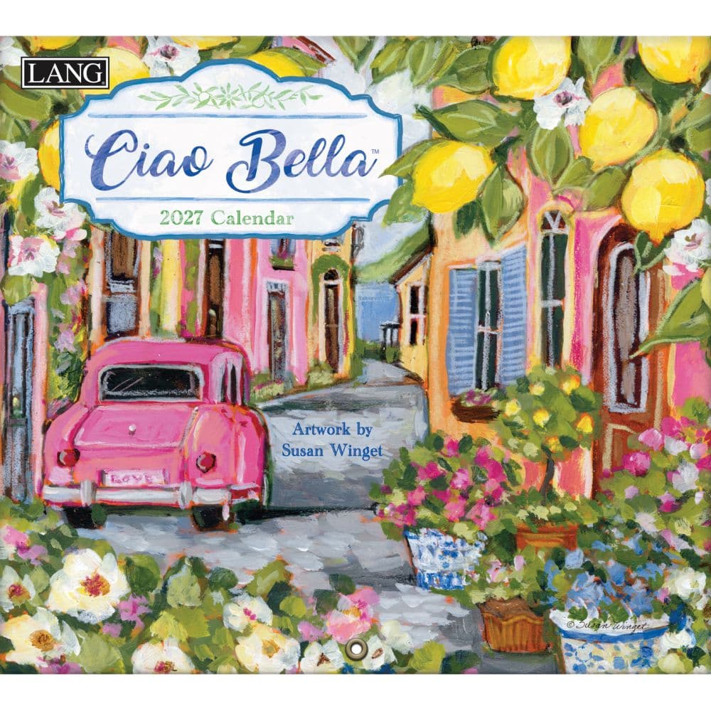 Ciao Bella 2027 Wall Calendar by Susan Winget